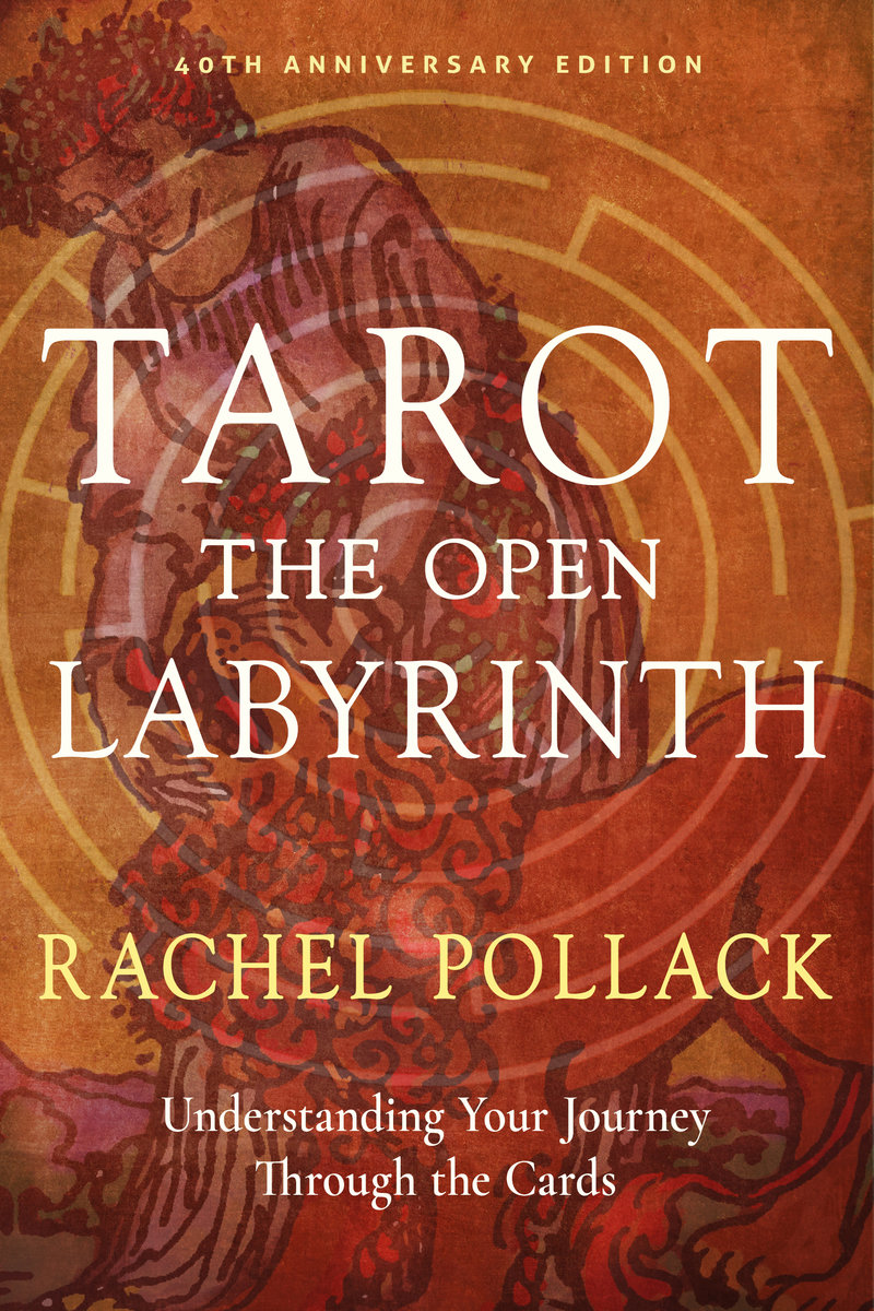 Tarot: The Open Labyrinth - 40th Anniversary Edition