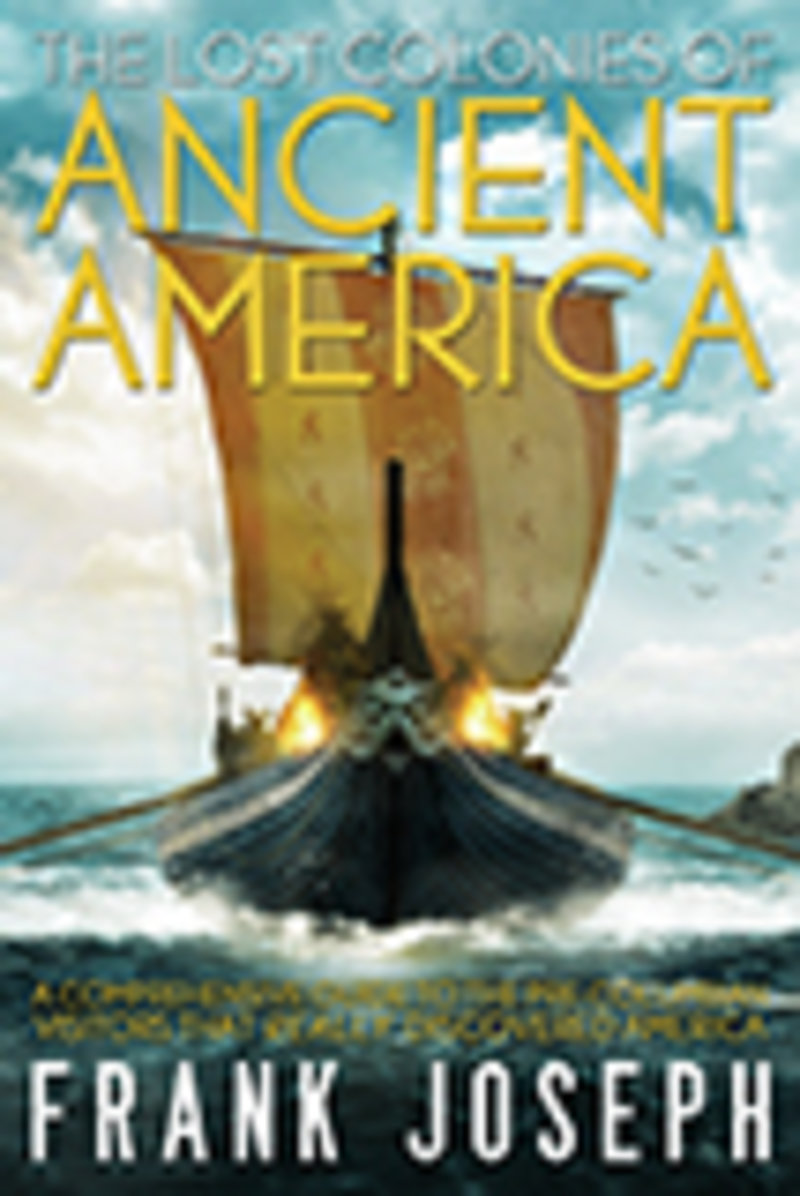 The Lost Colonies of Ancient America