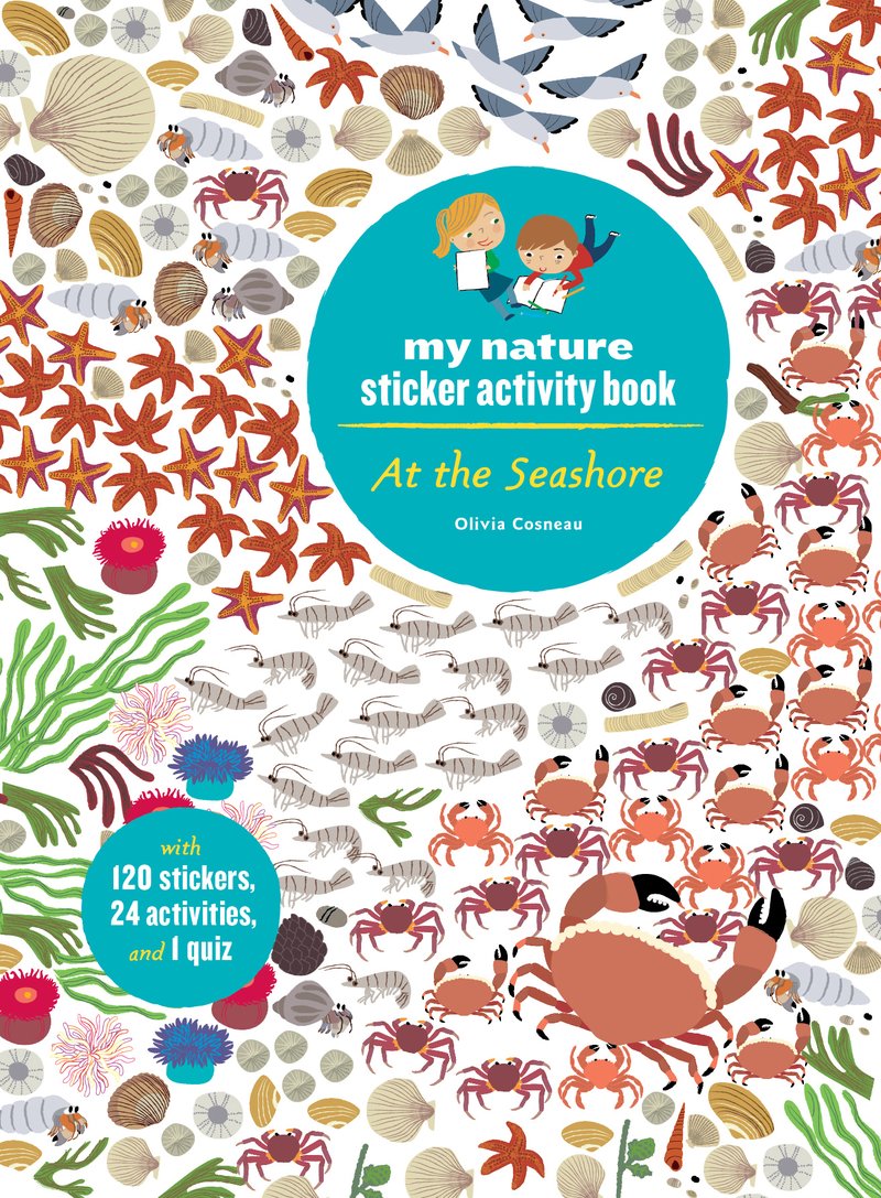 At the Seashore: My Nature Sticker Activity Book (Ages 5 and up, with 120 stickers, 24 activities and 1 quiz)