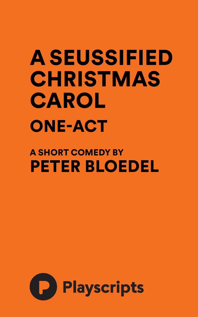 A Seussified Christmas Carol (one-act)