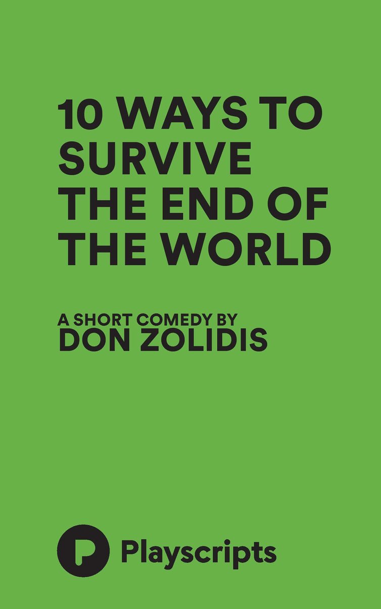 10 Ways to Survive the End of the World