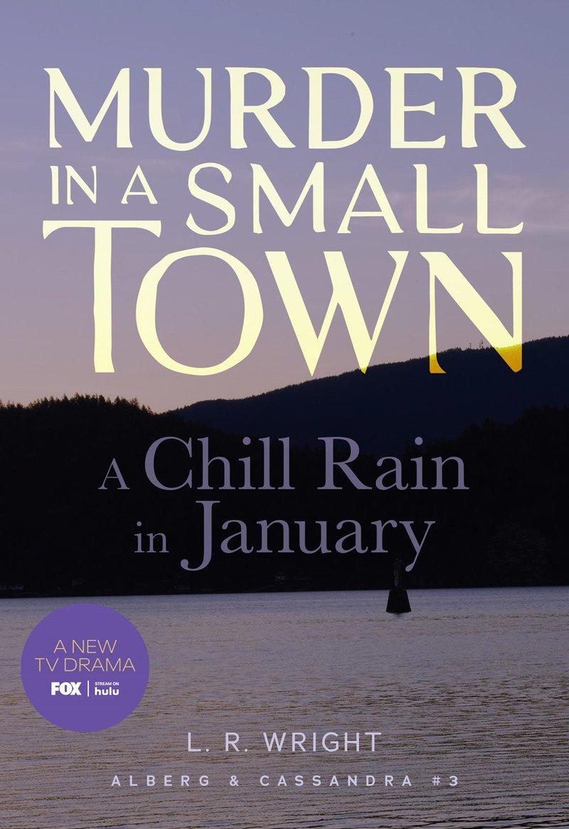 Murder in a Small Town: A Chill Rain in January