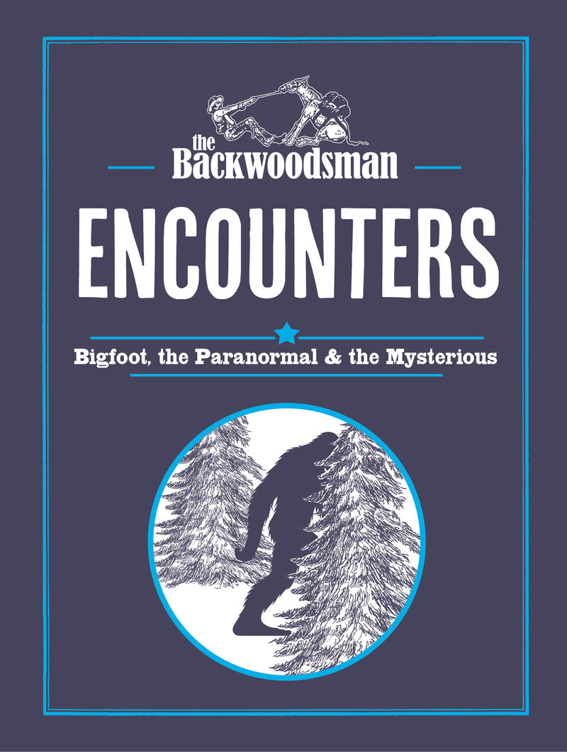 The Backwoodsman: Encounters