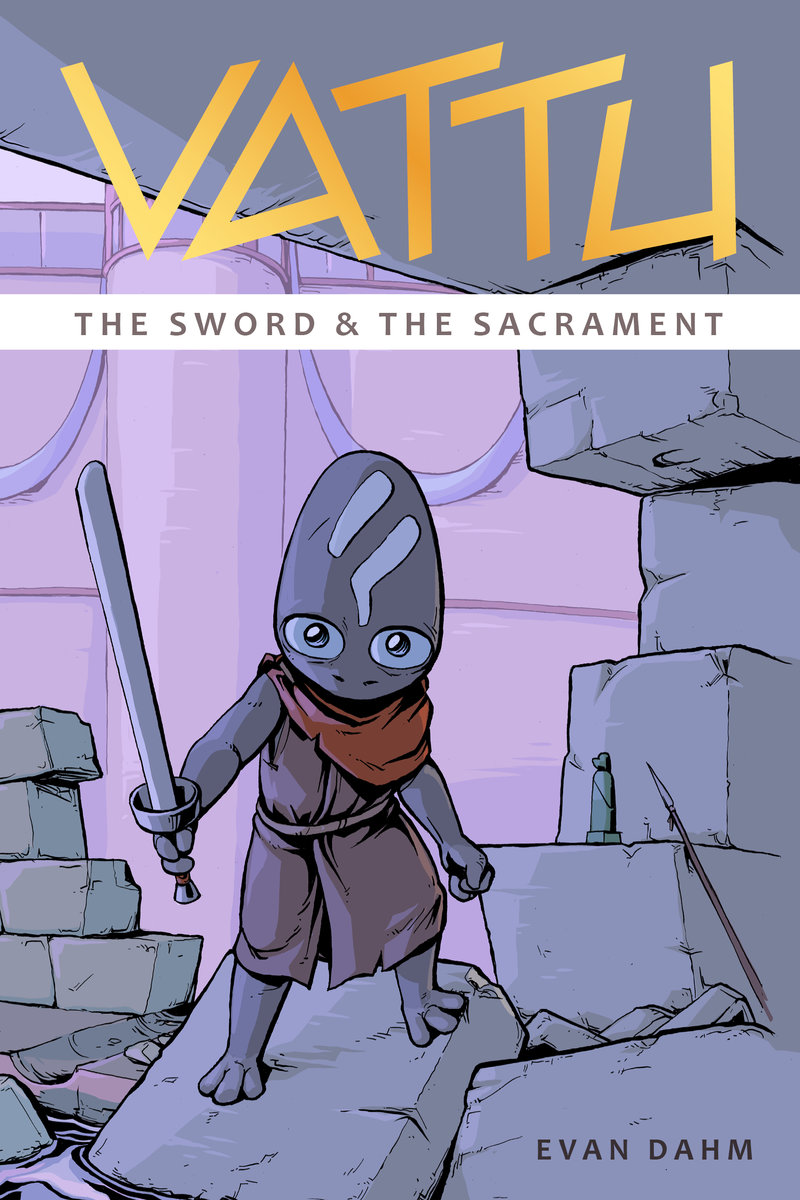 Vattu Book 2: The Sword & The Sacrament