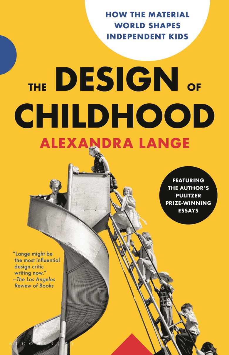 The Design of Childhood