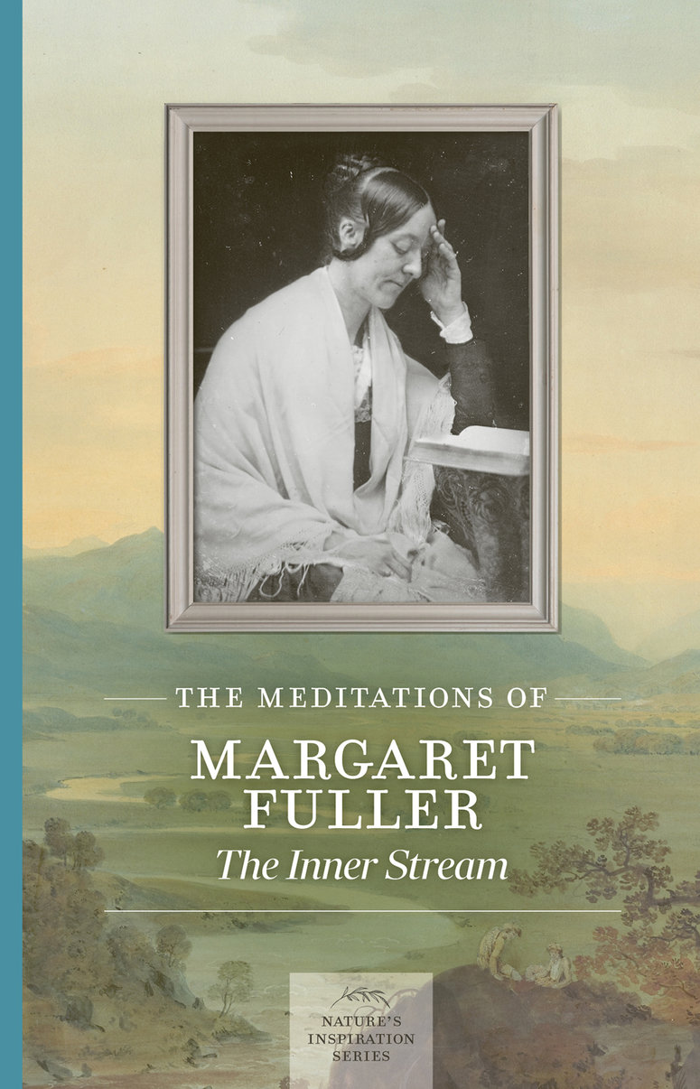 Meditations of Margaret Fuller