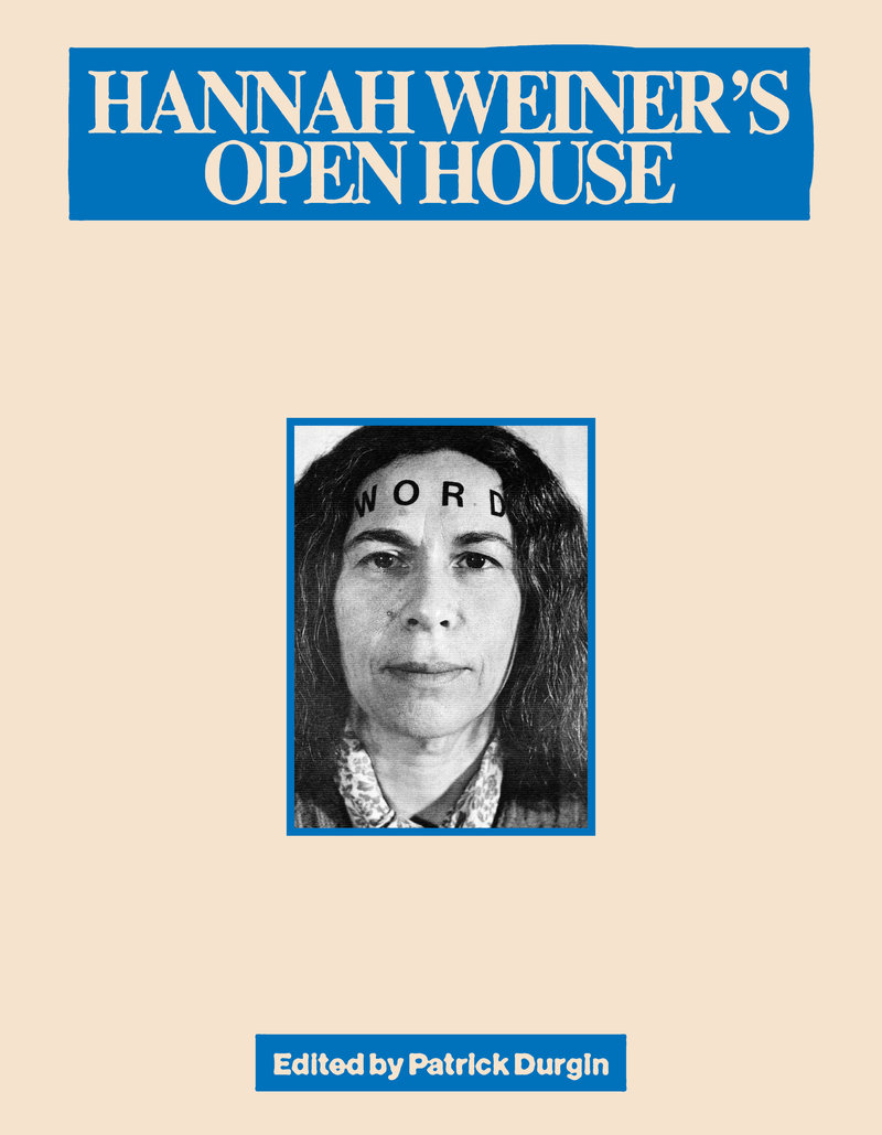 Hannah Weiner's Open House