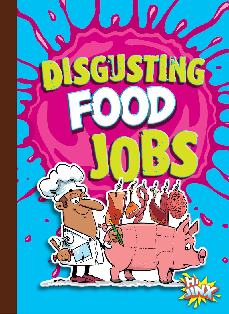 Disgusting Food Jobs