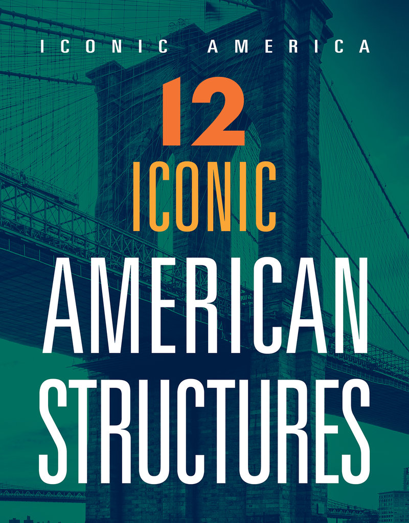 12 Iconic American Structures