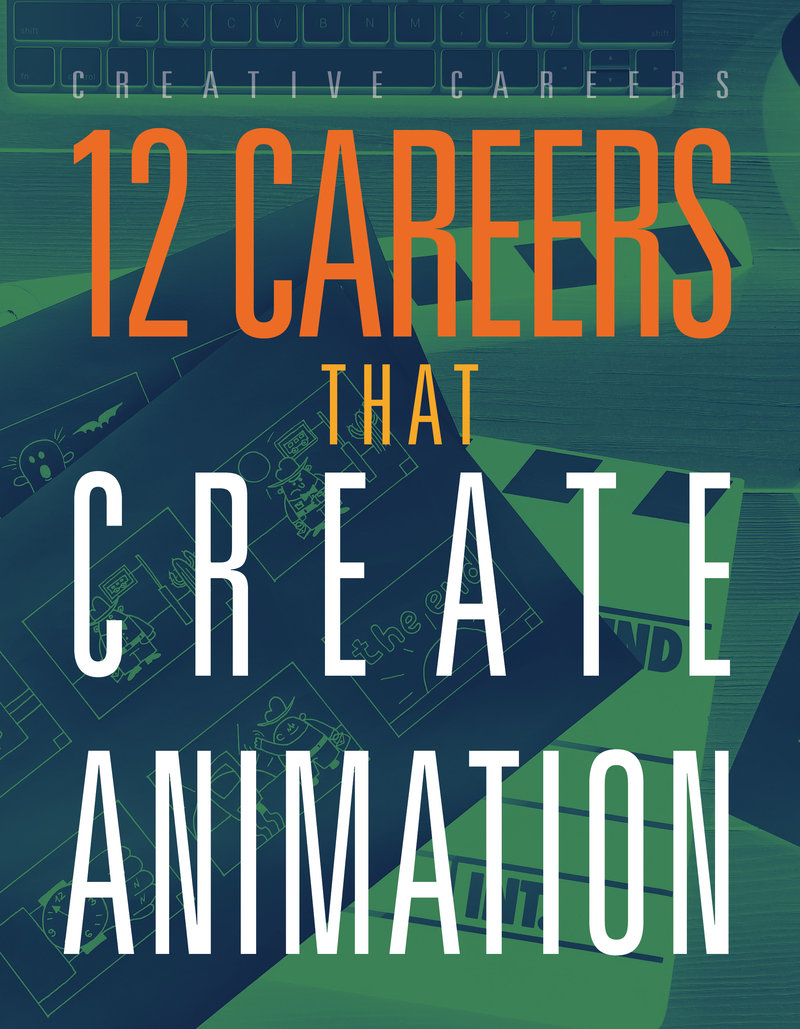 12 Careers that Create Animation