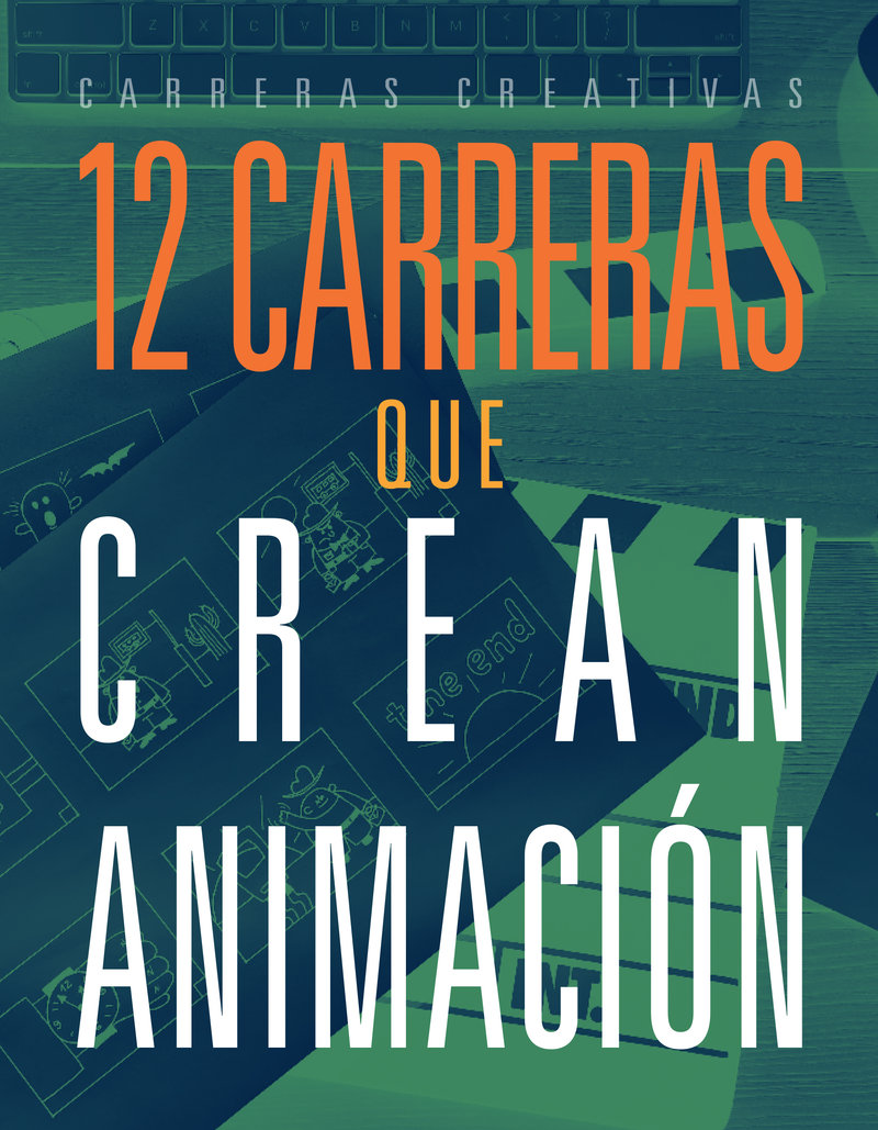 12 carreras que crean animación