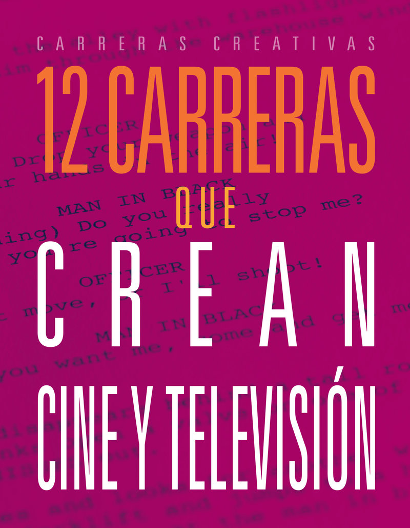 12 carreras que crean cine y televisión