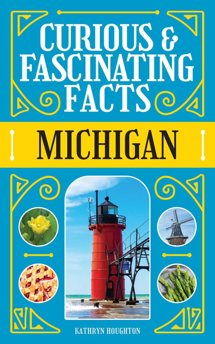 Curious & Fascinating Facts: Michigan