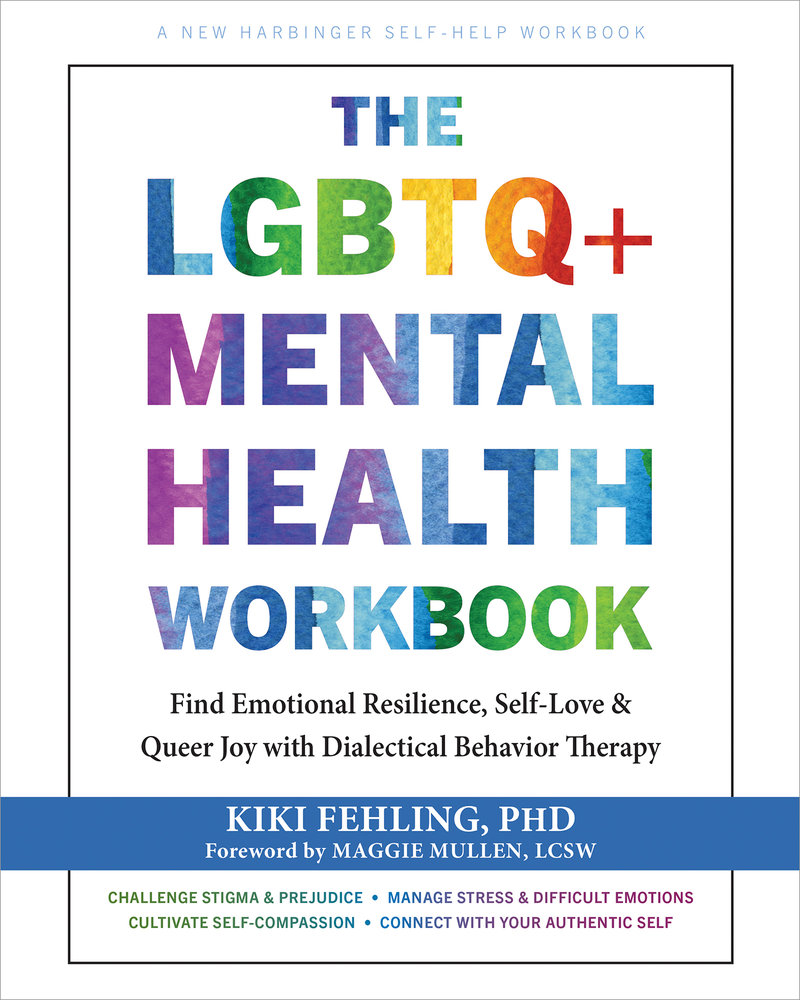 The LGBTQ+ Mental Health Workbook
