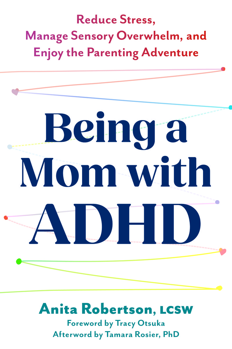 Being a Mom with ADHD