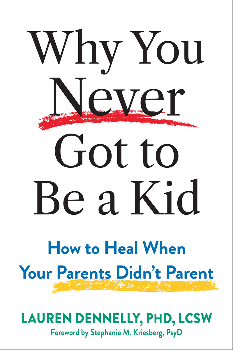Why You Never Got to Be a Kid