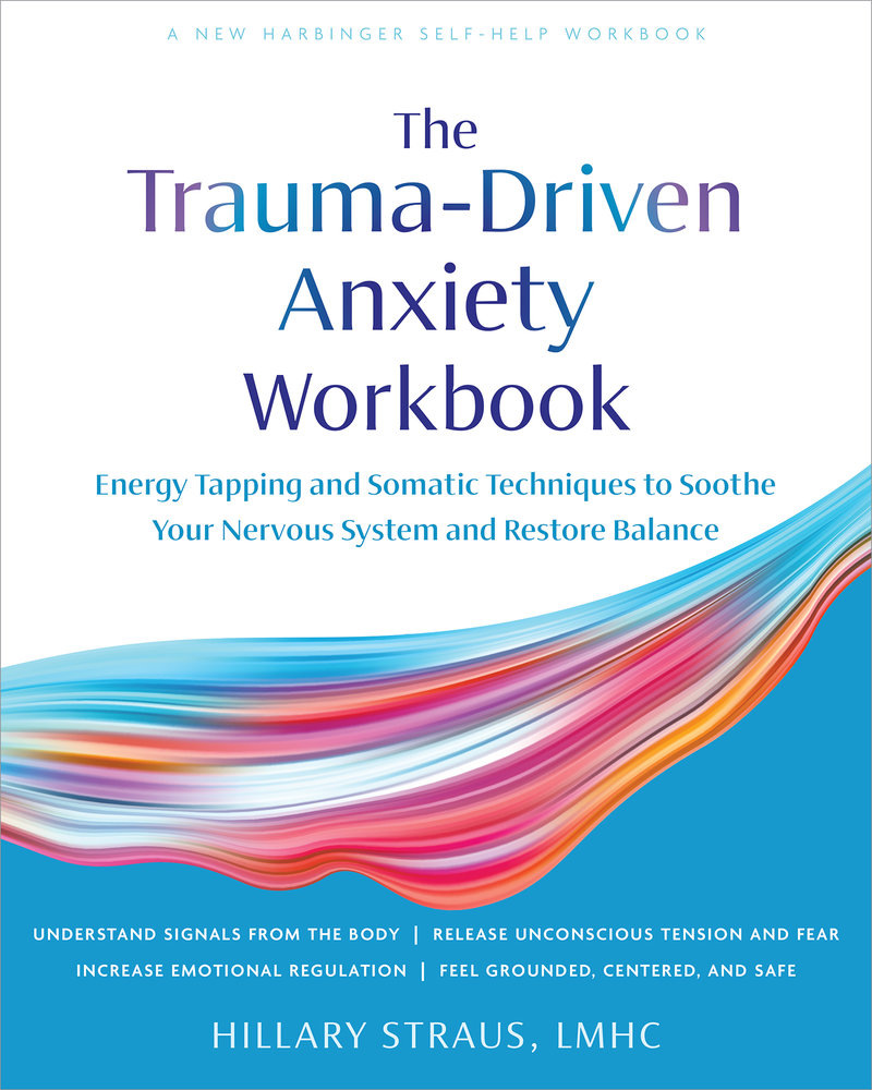 Trauma-Driven Anxiety Workbook