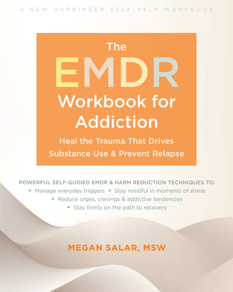 The EMDR Workbook for Addiction