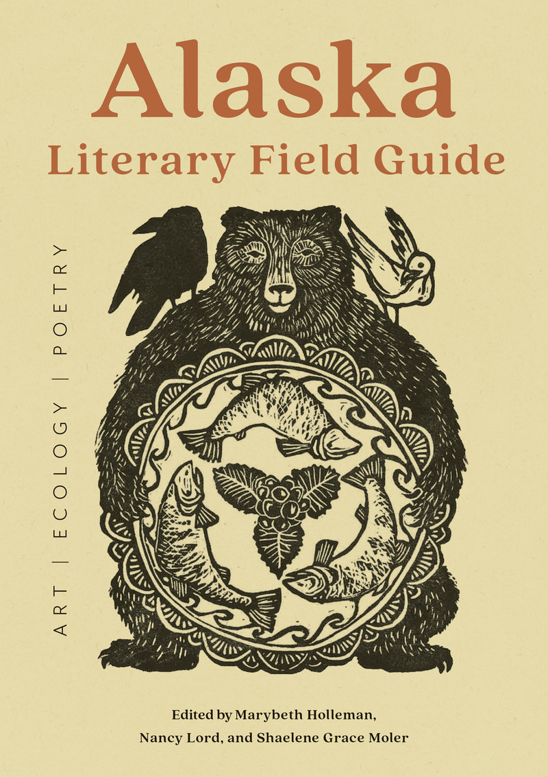 Alaska Literary Field Guide
