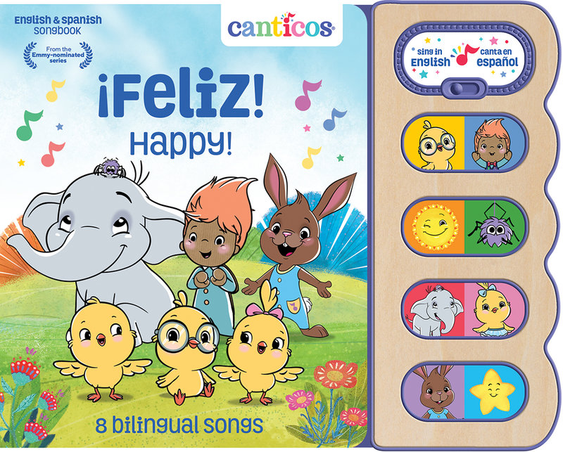 Canticos Feliz! / Happy! (Bilingual)