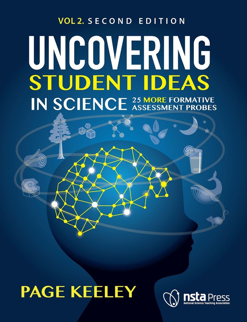 Uncovering Student Ideas in Science, Volume 2