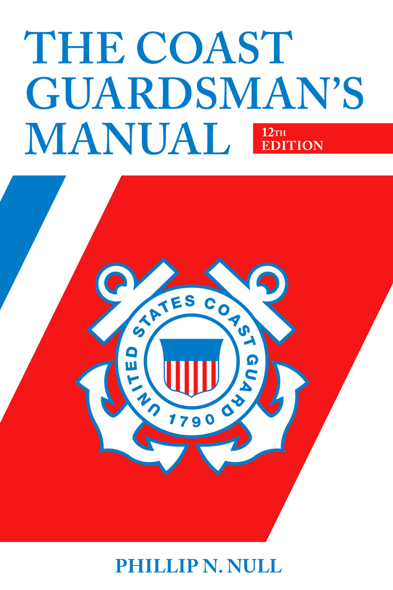 The Coast Guardsman's Manual, 12th edition
