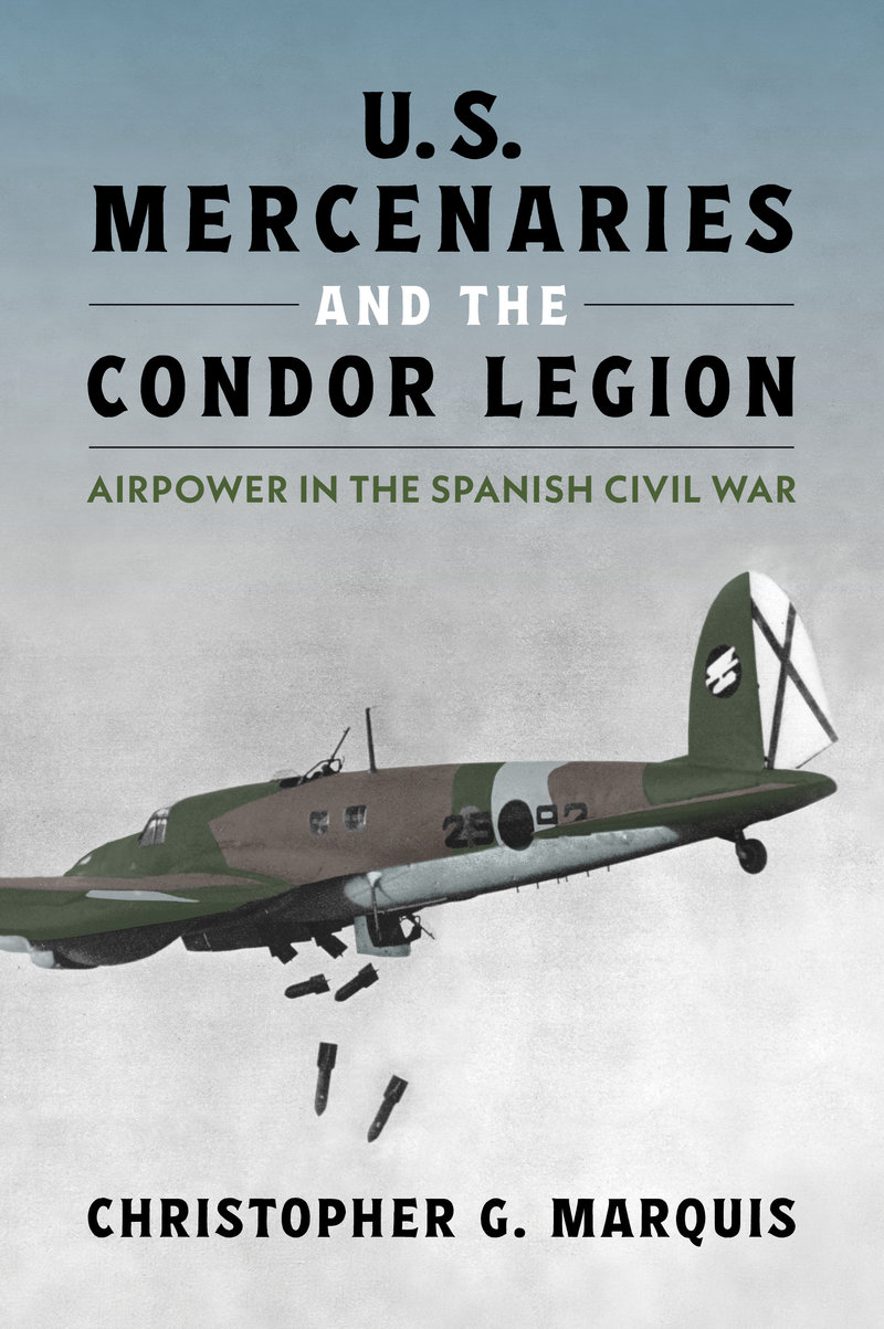 U.S. Mercenaries and the Condor Legion
