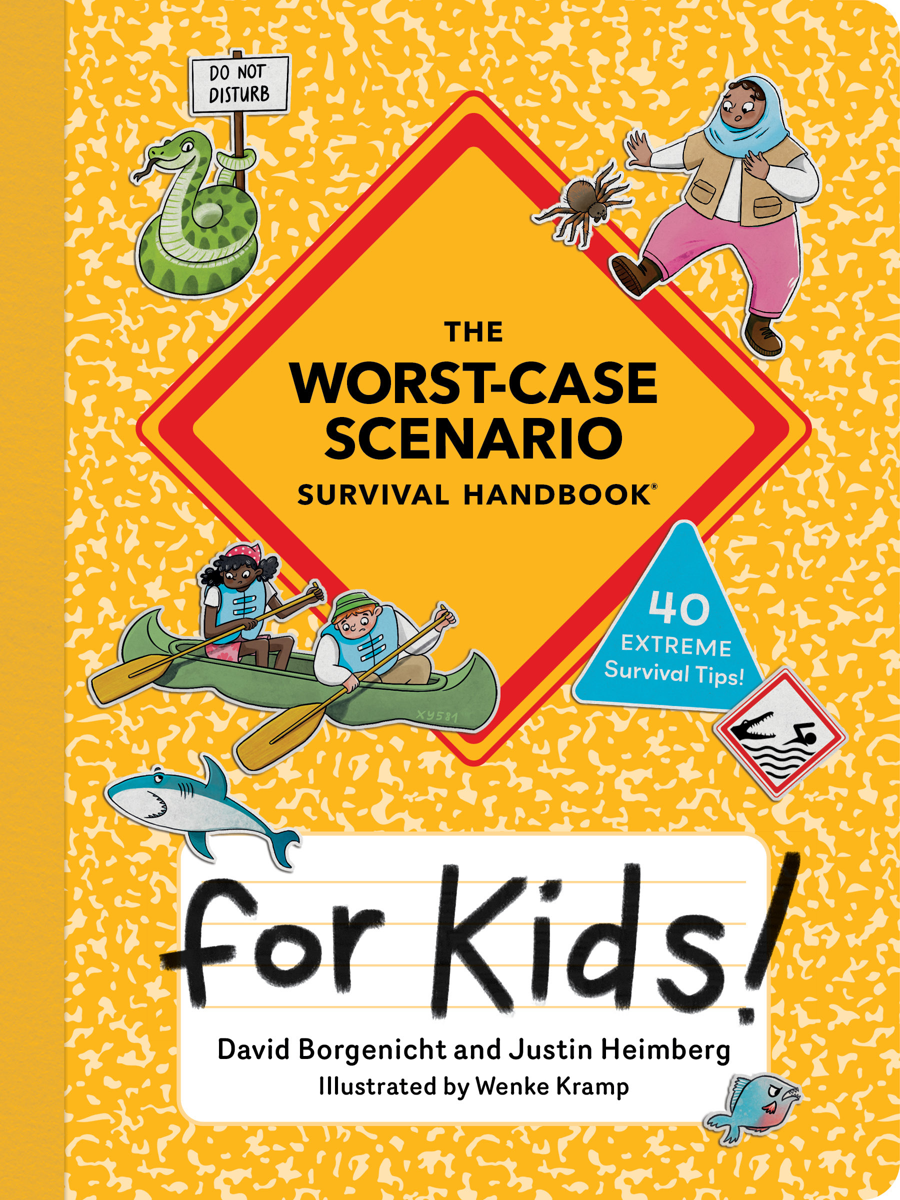 Worst-Case Scenario Survival Handbook for Kids, The