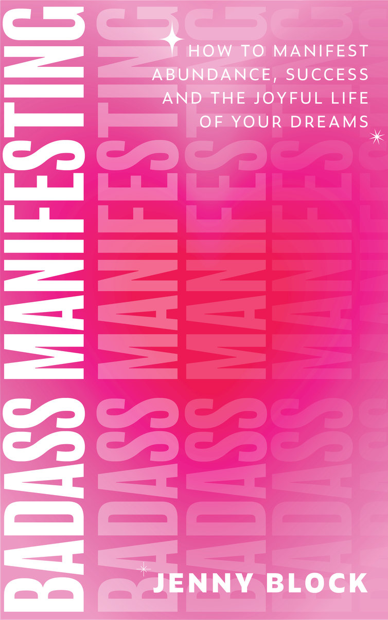 Badass Manifesting