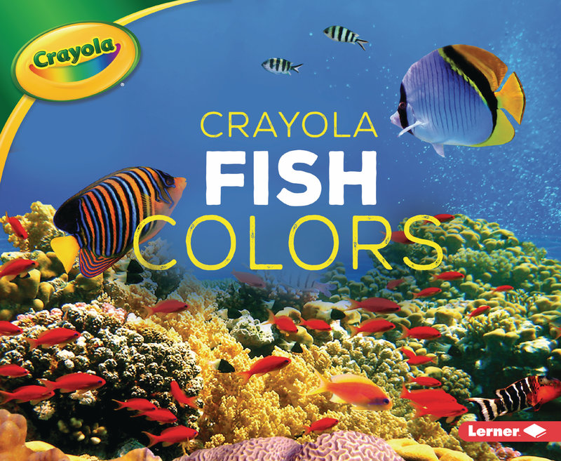 Crayola ® Fish Colors