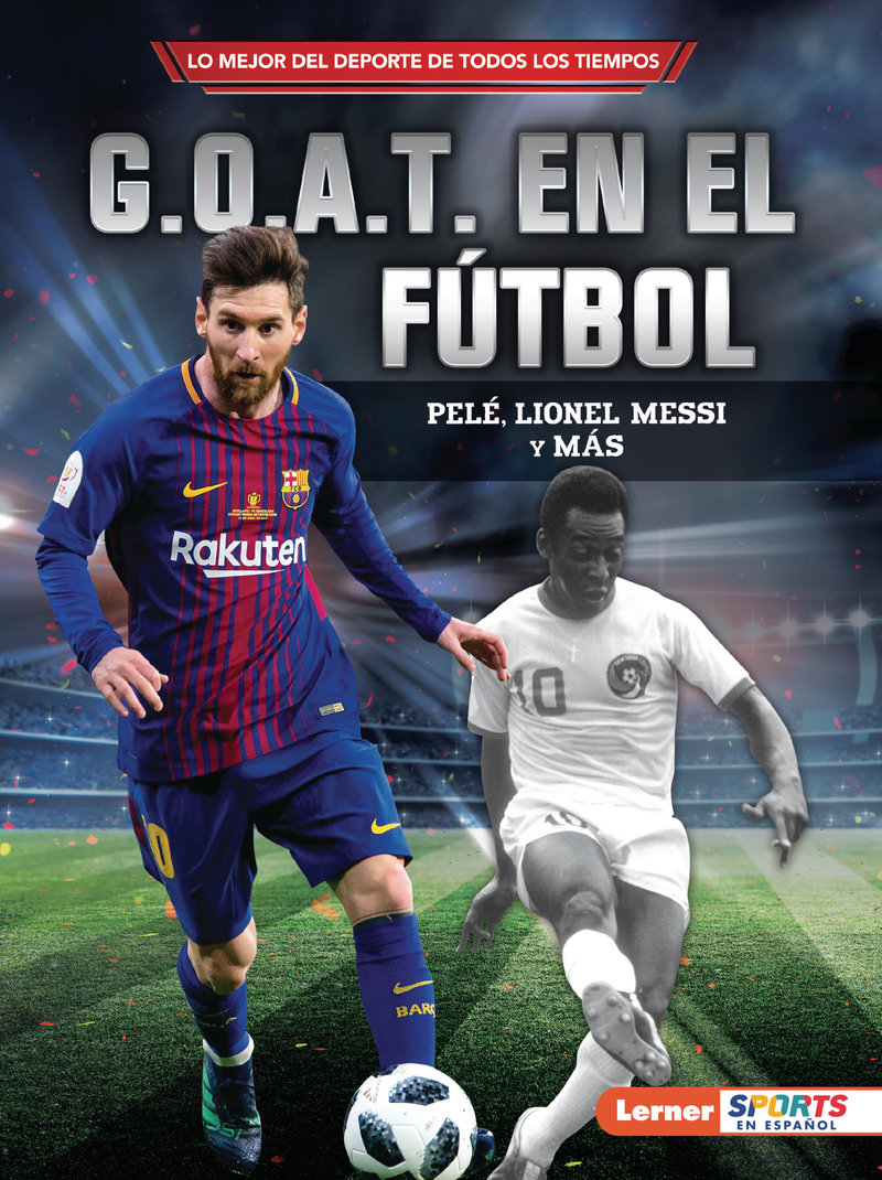 G.O.A.T. en el fútbol (Soccer's G.O.A.T.)