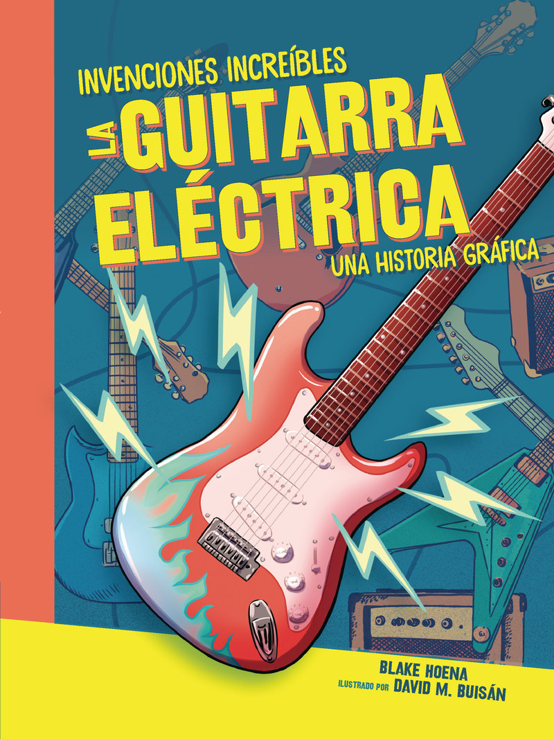La guitarra eléctrica (The Electric Guitar)