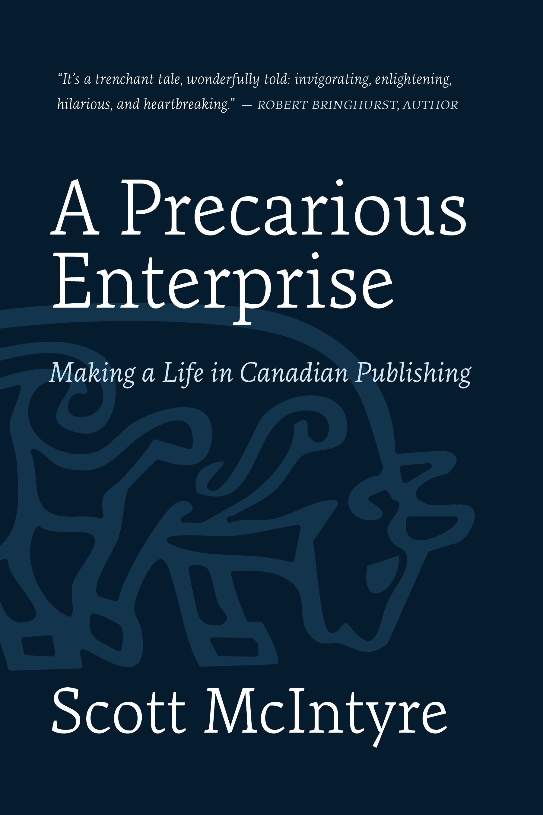 A Precarious Enterprise