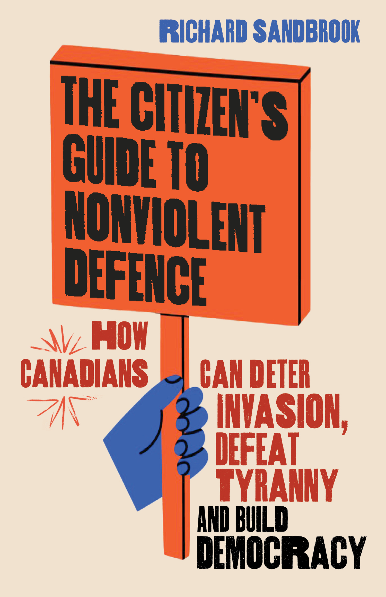 The Citizen's Guide to Nonviolent Defence