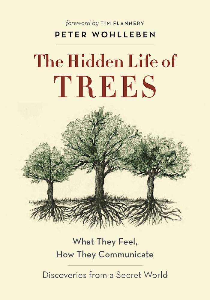 Hidden Life of Trees, The