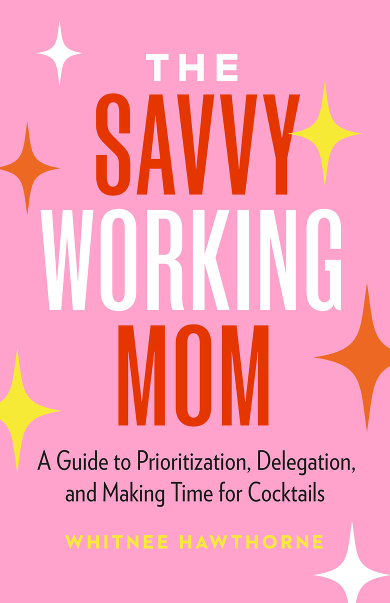 The Savvy Working Mom