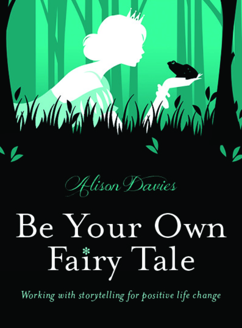 Be Your Own Fairy Tale