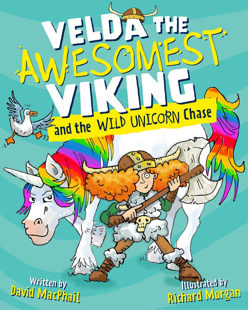 Velda the Awesomest Viking and the Wild Unicorn Chase