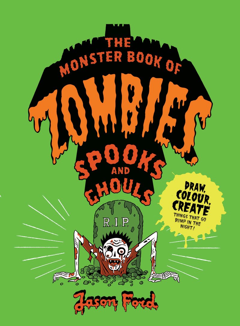 The Monster Book of Zombies, Spooks and Ghouls