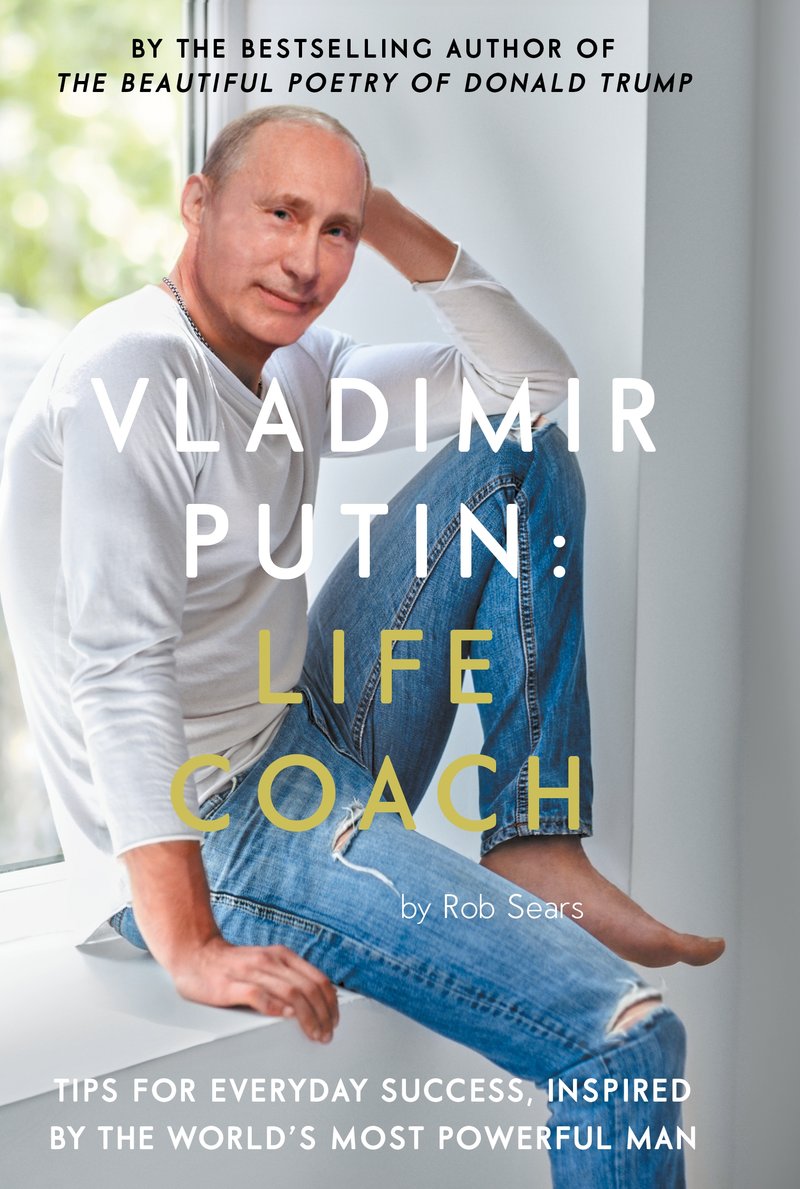 Vladimir Putin: Life Coach