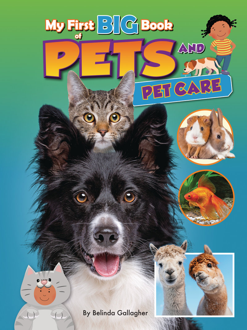 My First Big Book of Pets and Pet Care