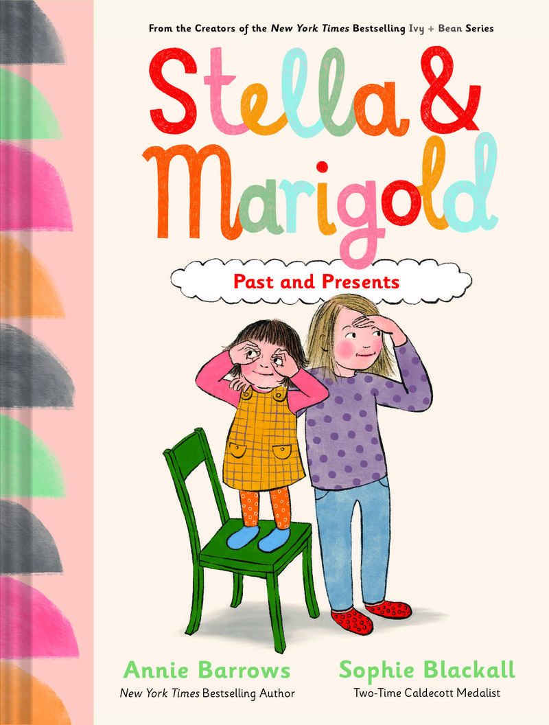 Stella & Marigold: Past and Presents