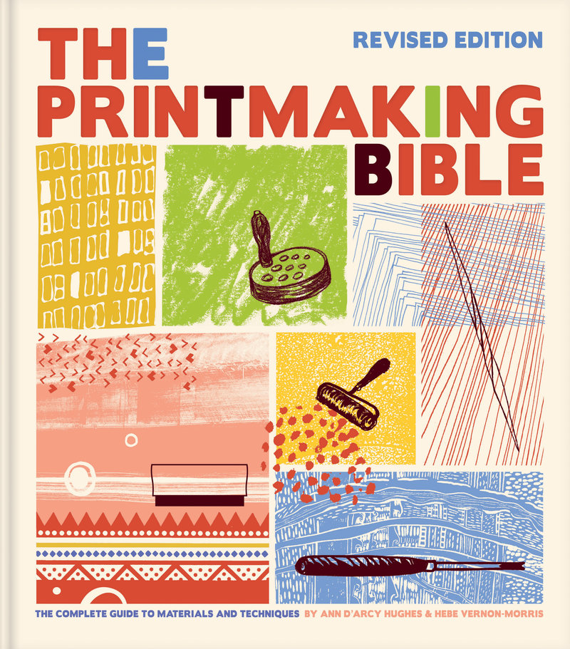 The Printmaking Bible, Revised Edition