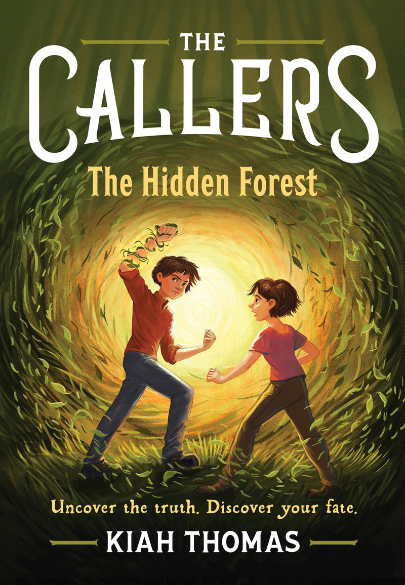 The Callers: The Hidden Forest