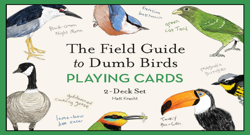 Field Guide to Dumb Birds Playing Cards