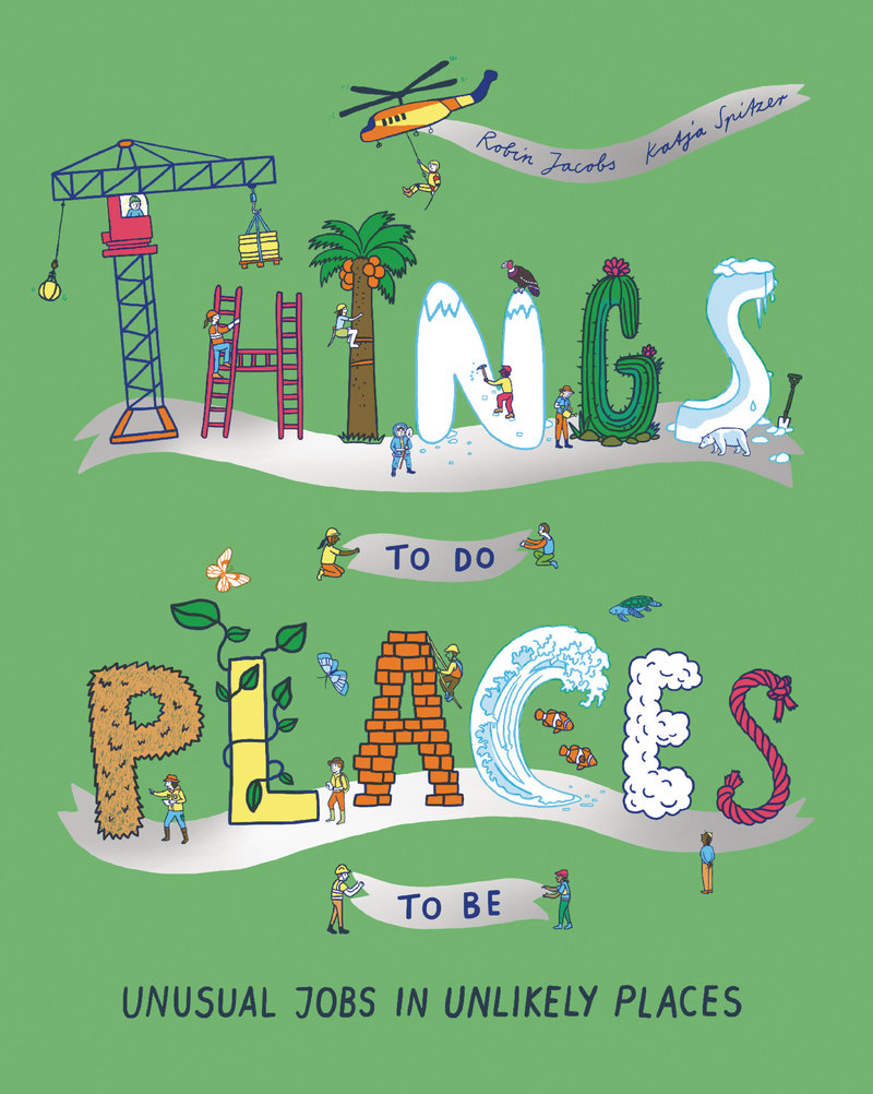 Things to Do, Places to Be
