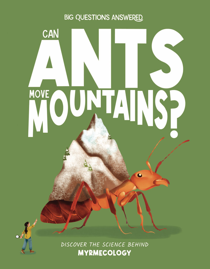Can Ants Move Mountains?