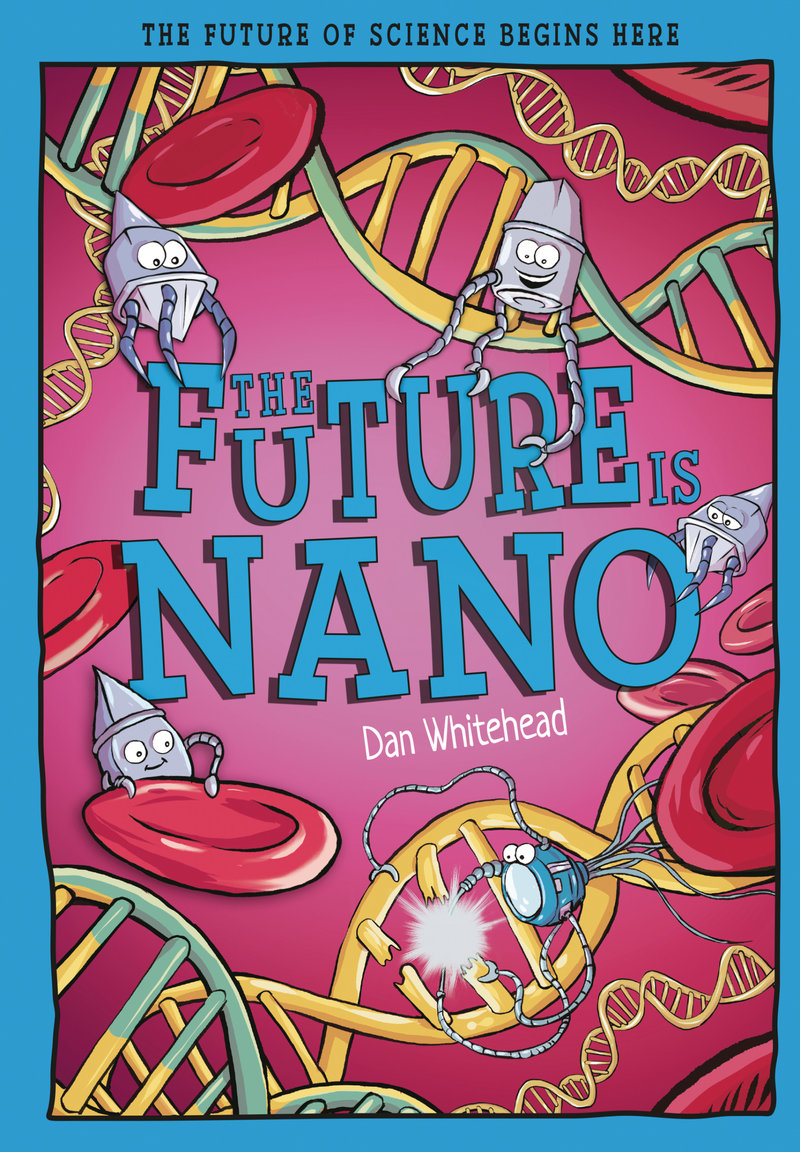 The Future Is Nano