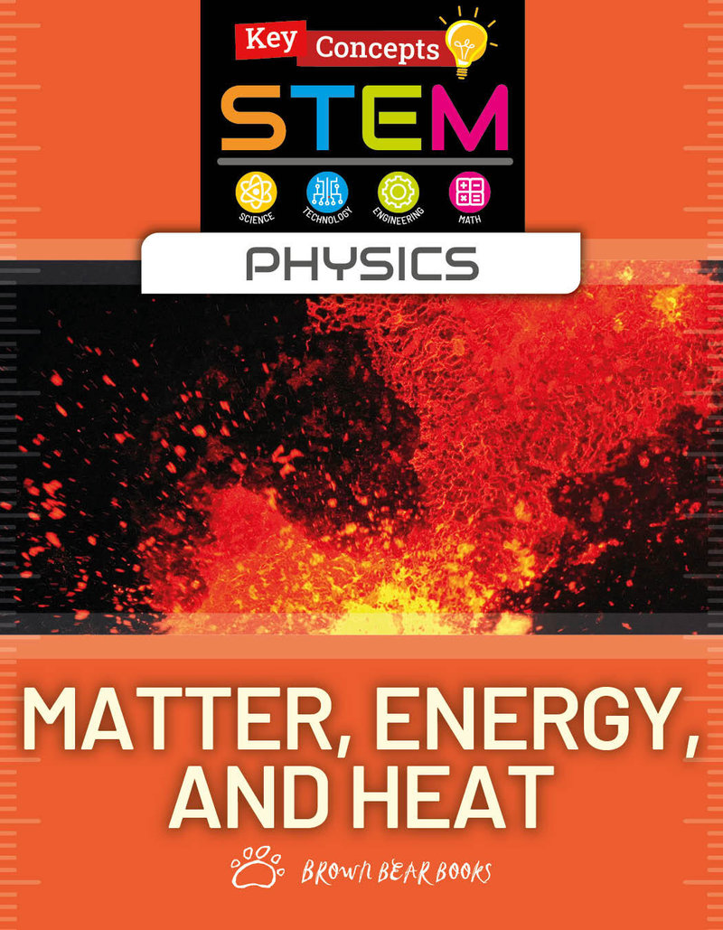 Matter, Energy, and Heat