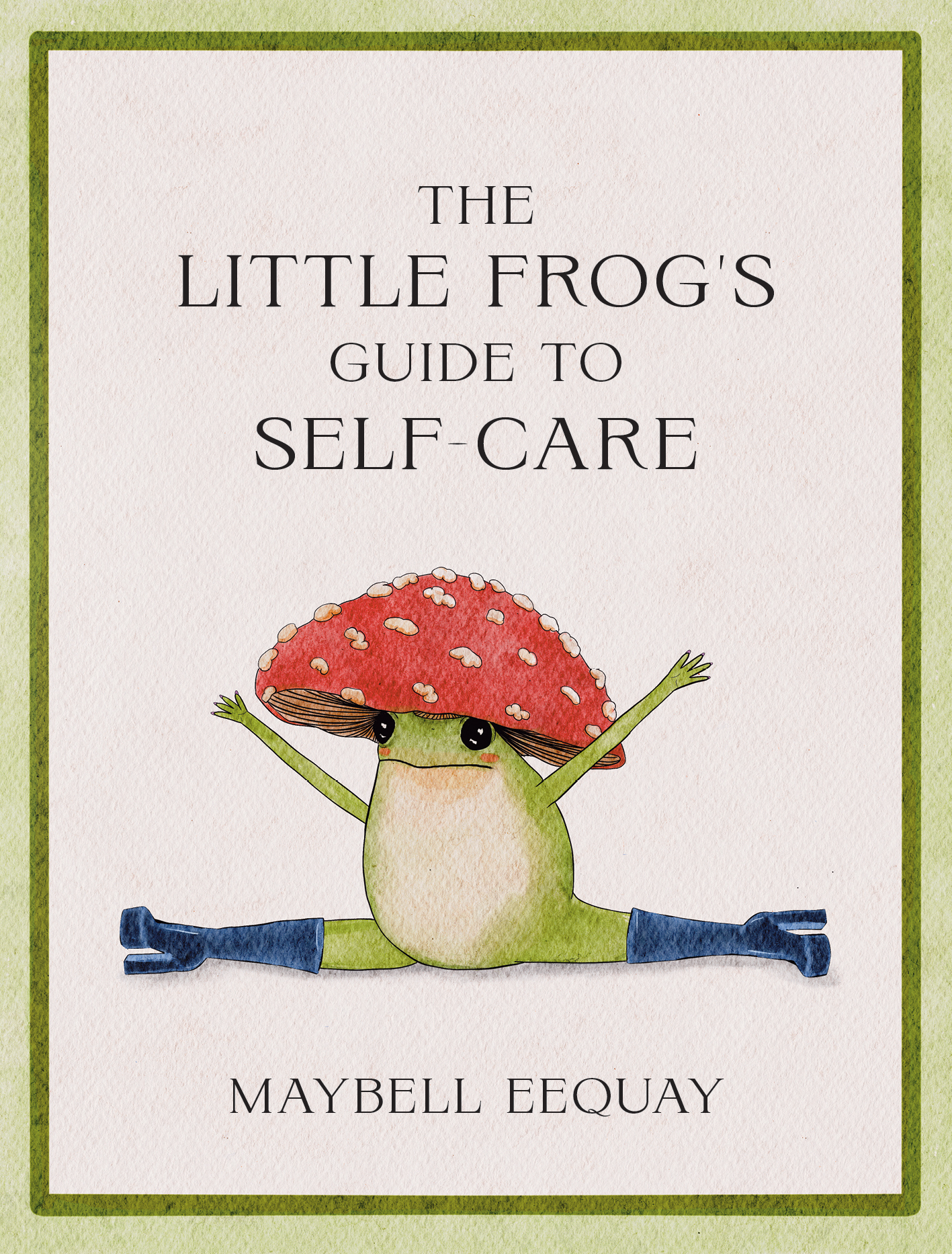Little Frog's Guide to Self-Care, The